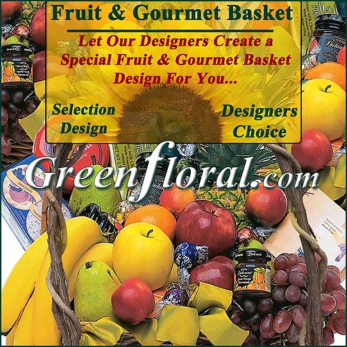 Our Designer\'s Fruit and Gourmet Basket