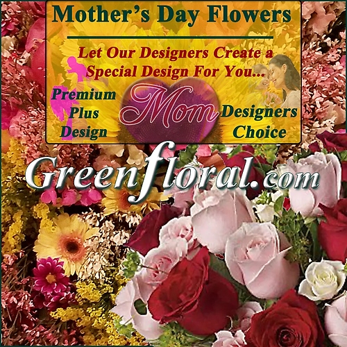 Our Designer\'s Mother\'s Day Design Choice Premium Plus
